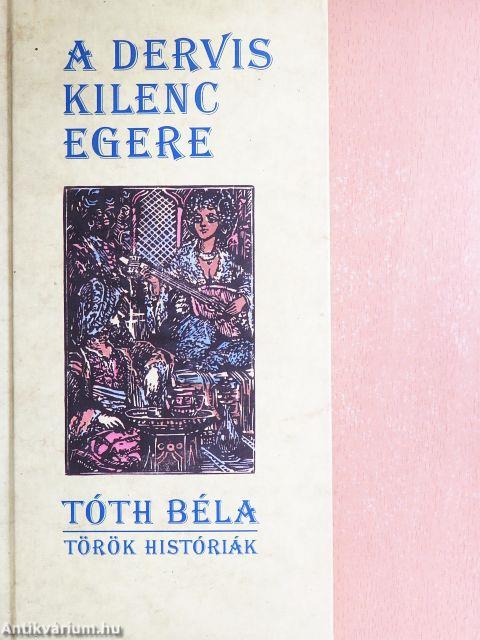 A dervis kilenc egere