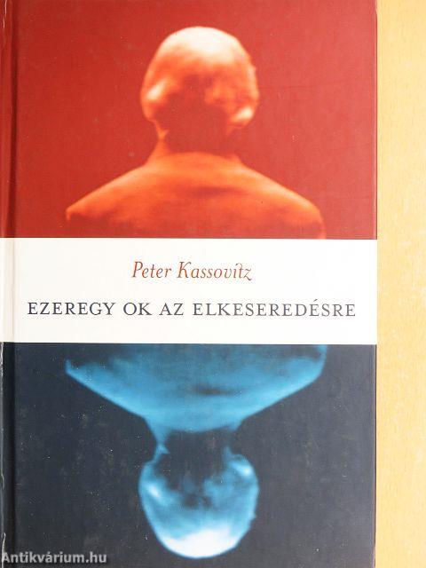 Ezeregy ok az elkeseredésre