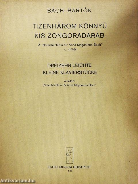 Tizenhárom könnyű kis zongoradarab A "Notenbüchlein für Anna Magdalena Bach" c. műből