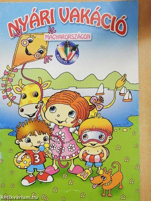 Nyári vakáció Magyarországon