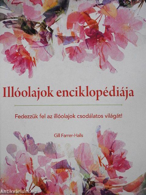 Illóolajok enciklopédiája