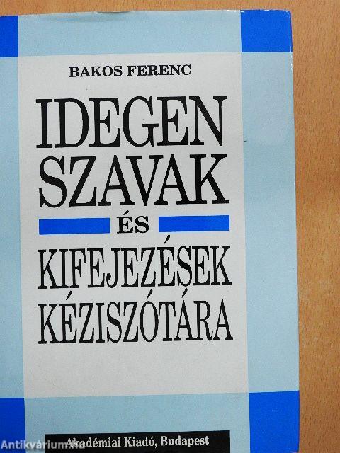 Idegen szavak és kifejezések kéziszótára