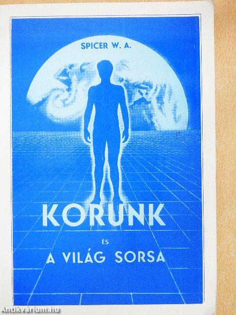 Korunk és a világ sorsa