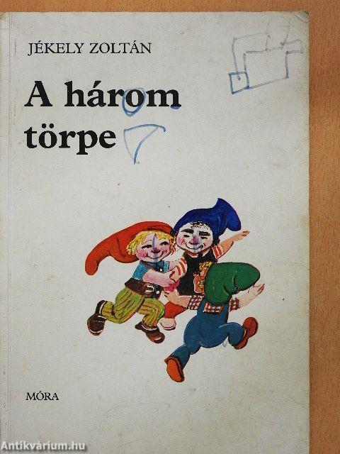 A három törpe
