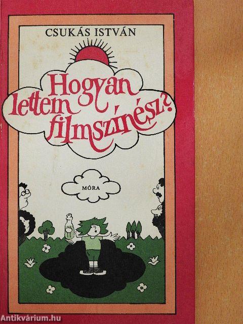 Hogyan lettem filmszínész?