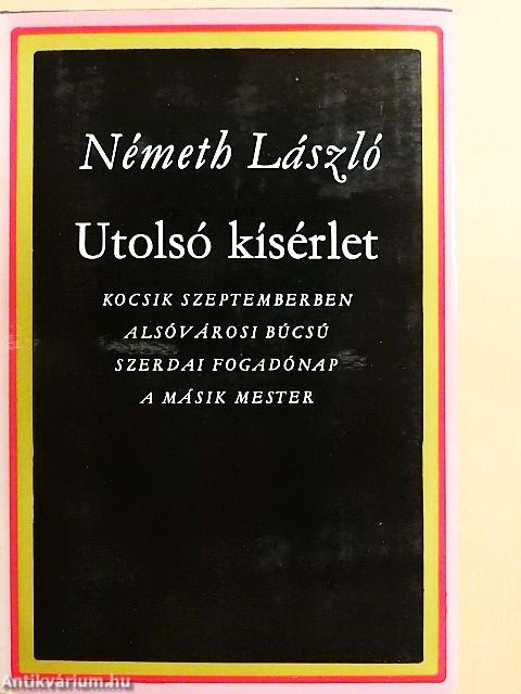 Utolsó kísérlet I-II.