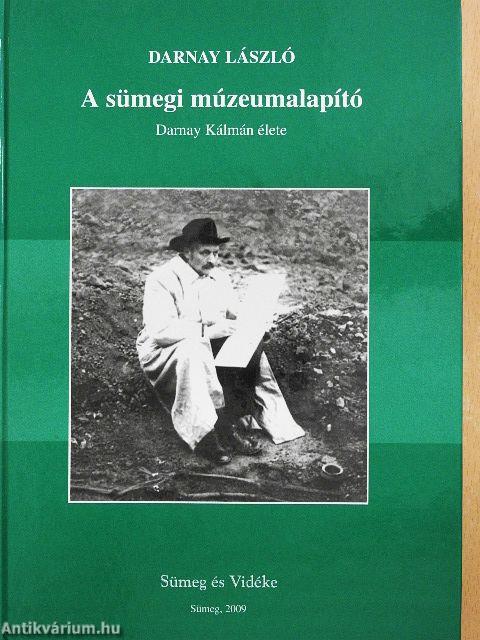 A sümegi múzeumalapító