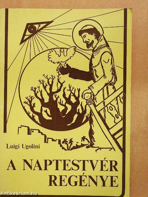 A Naptestvér regénye