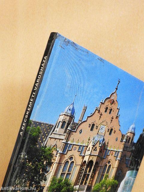 A kecskeméti városháza