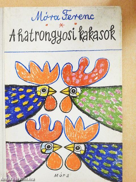 A hatrongyosi kakasok