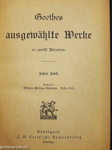 Goethes ausgewählte Werke I-XII. (gótbetűs)