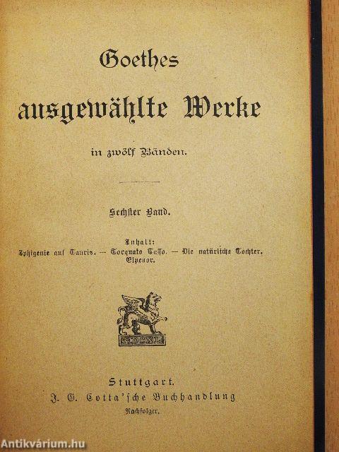 Goethes ausgewählte Werke I-XII. (gótbetűs)