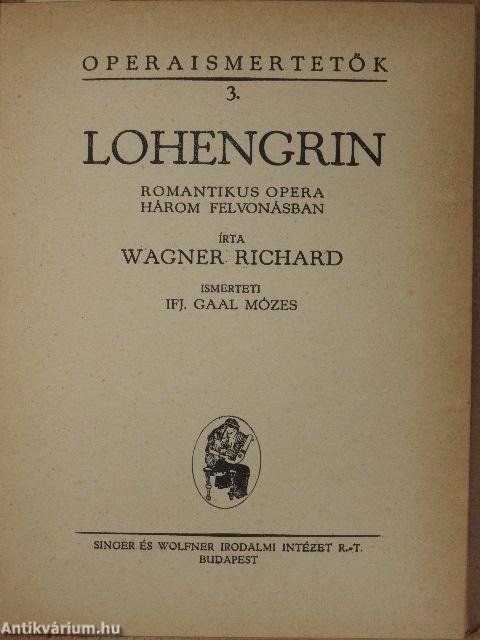 A bolygó hollandi/Lohengrin/Parsifal/Tannhäuser és a wartburgi dalnokverseny