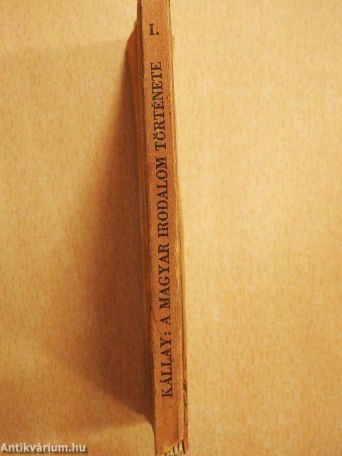A magyar irodalom története I.
