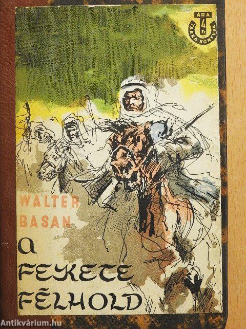 Fekete félhold I-II.
