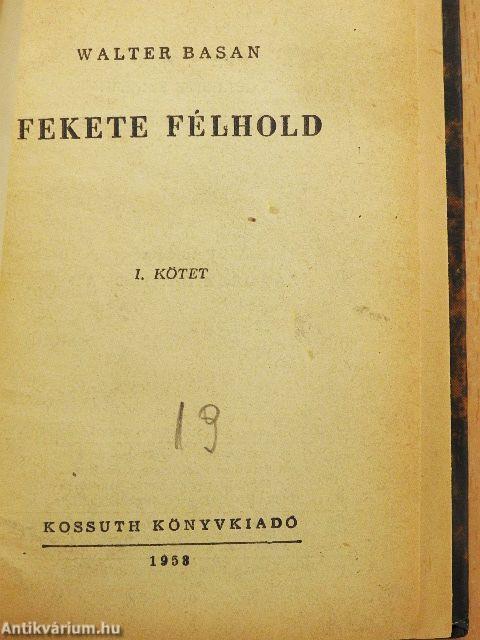 Fekete félhold I-II.
