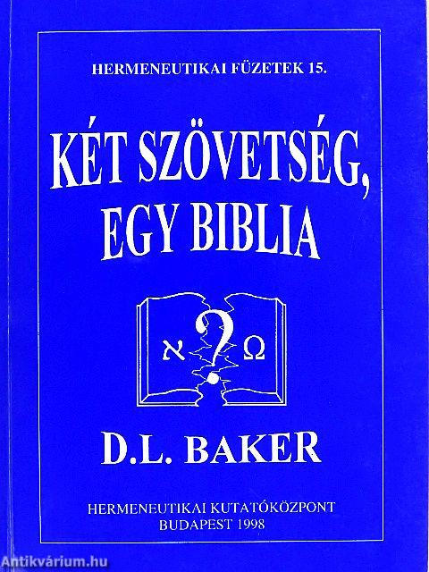 Két szövetség, egy biblia