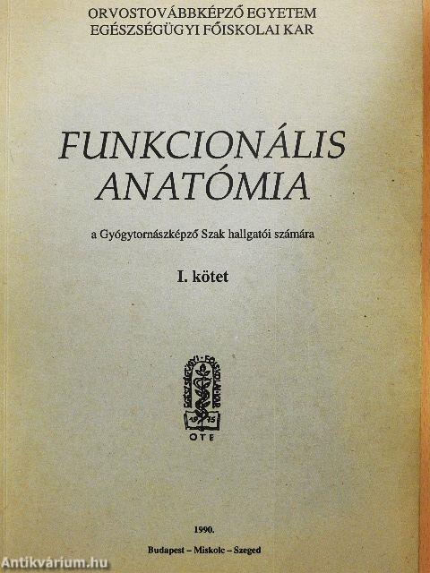 Funkcionális anatómia I-II.