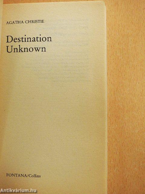 Destination Unknown
