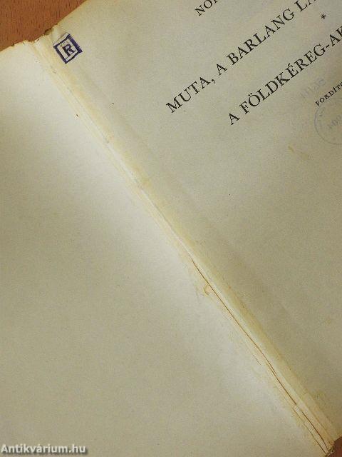 Muta, a barlang lánya/A földkéreg-akció