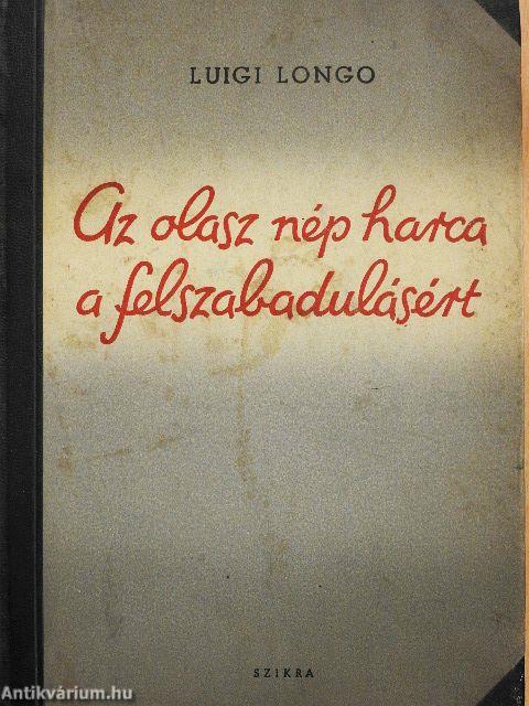 Az olasz nép harca a felszabadulásért