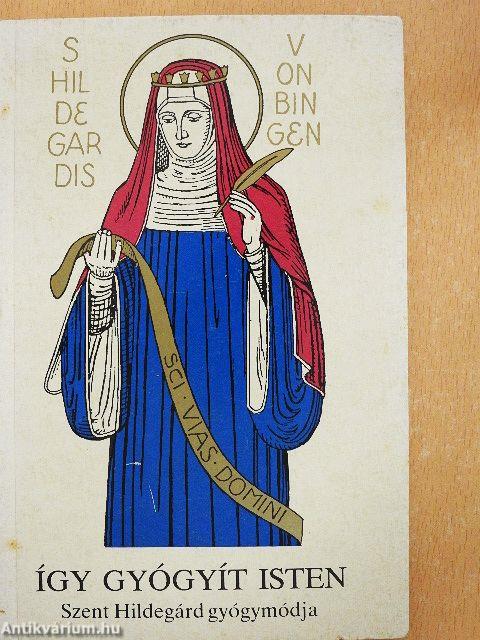 Így gyógyít Isten