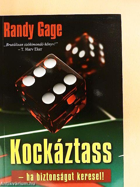 Kockáztass - ha biztonságot keresel!