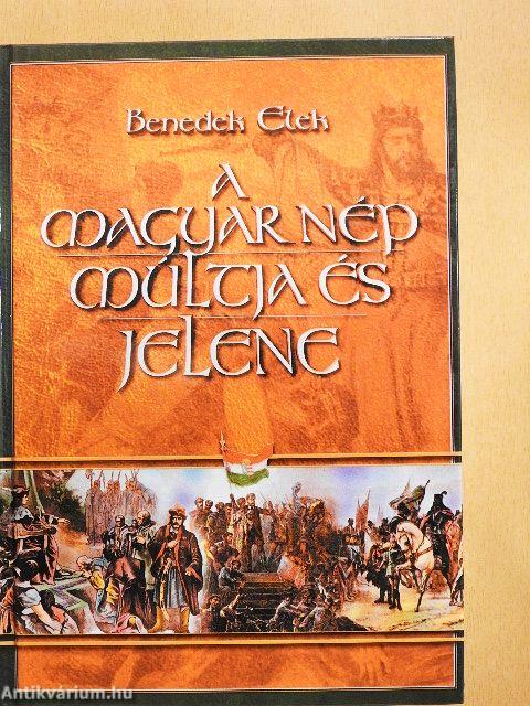 A magyar nép múltja és jelene