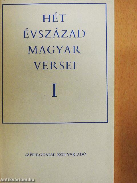 Hét évszázad magyar versei I-III.