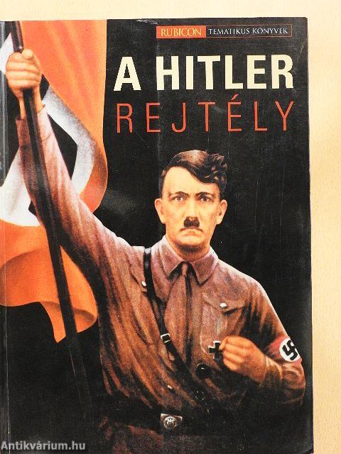 A Hitler rejtély