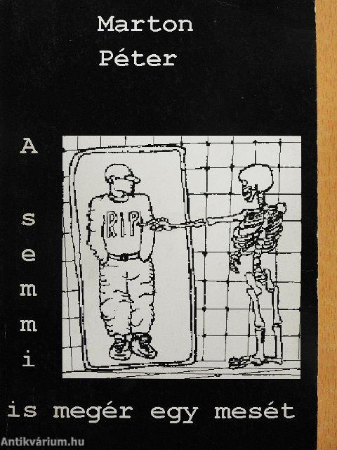 A semmi is megér egy mesét