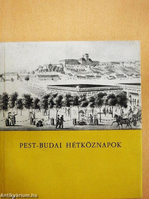 Pest-budai hétköznapok