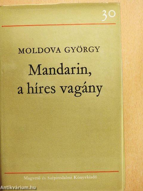 Mandarin, a híres vagány