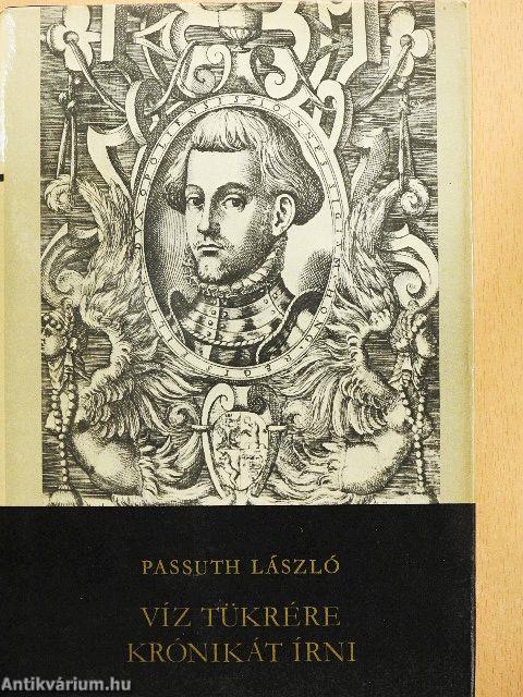 Víz tükrére krónikát írni