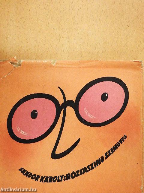 Rózsaszínű szemüveg