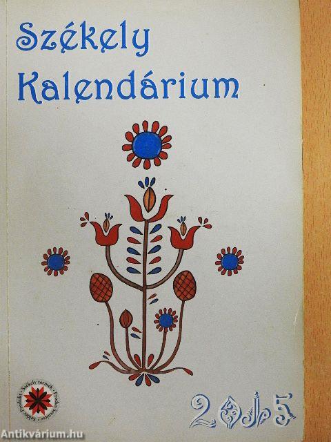 Székely Kalendárium 2015.