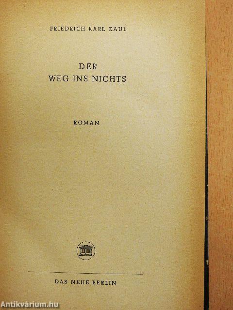Der Weg ins Nichts