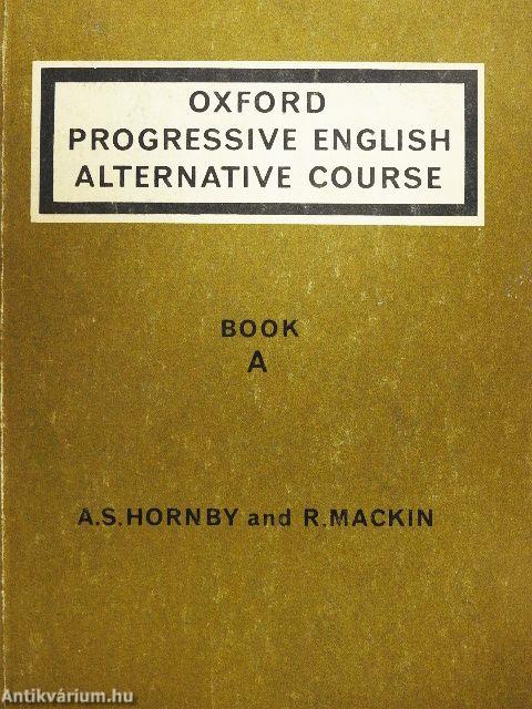 Oxford Progressive English Alternative Course - Book A
