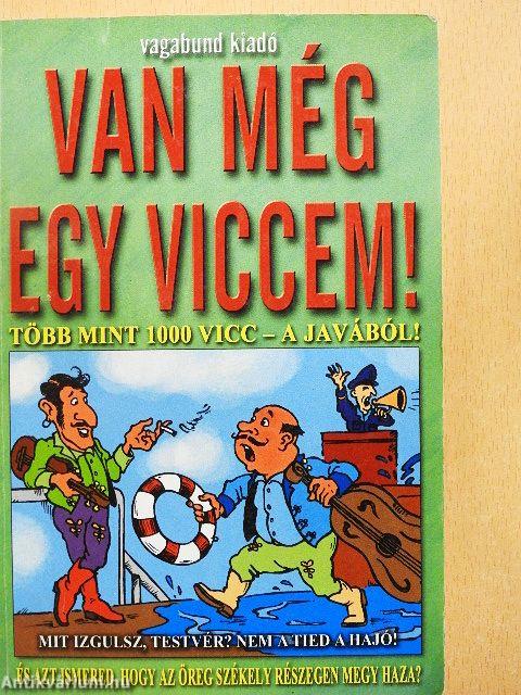 Van még egy viccem!