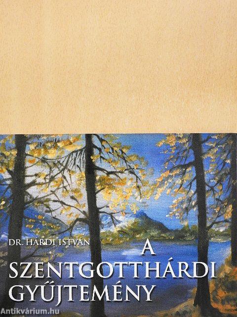 A szentgotthárdi gyűjtemény