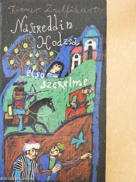 Naszreddin Hodzsa első szerelme