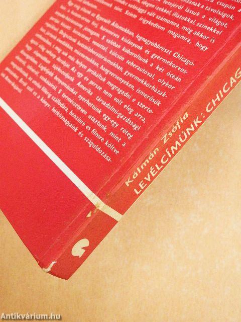 Levélcímünk: Chicago 60615...