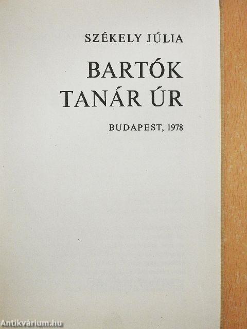 Bartók tanár úr