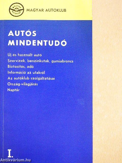 Autós mindentudó I.