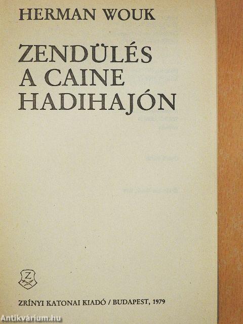 Zendülés a Caine hadihajón