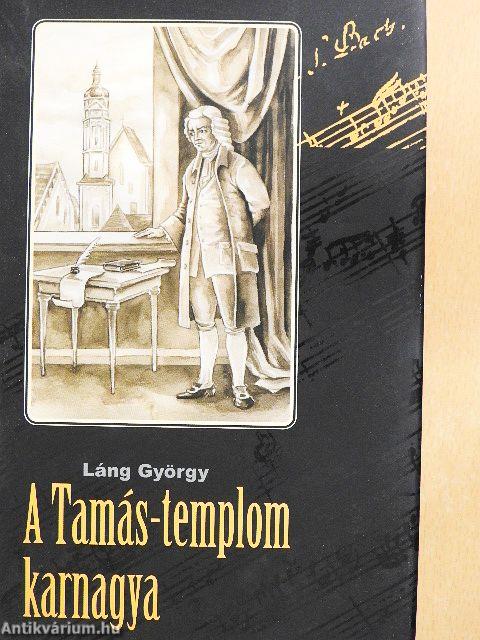 A Tamás-templom karnagya