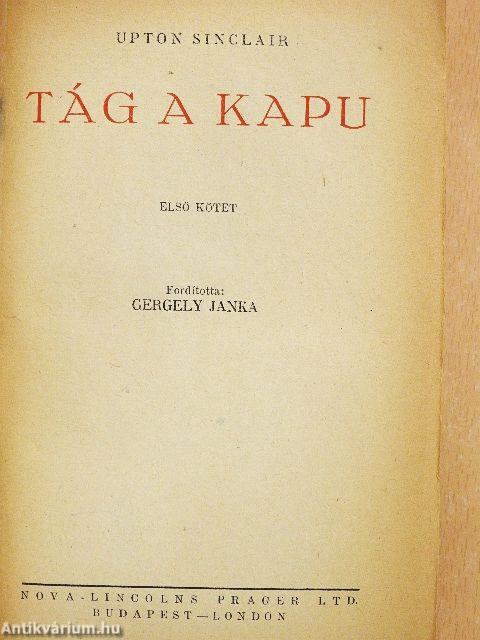 Tág a kapu I-II.