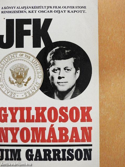 JFK - gyilkosok nyomában