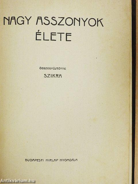 Nagy asszonyok élete