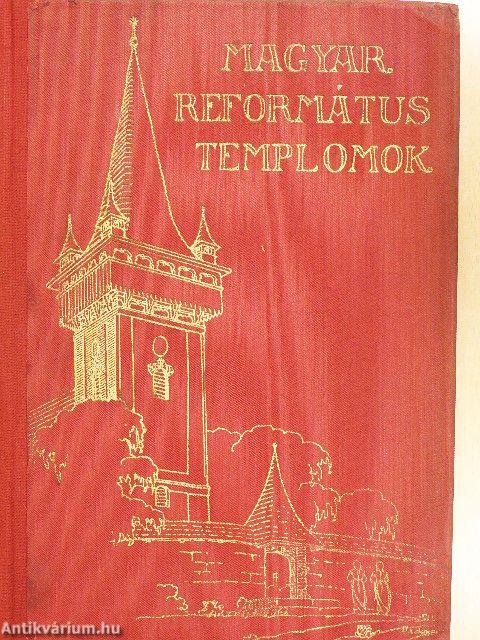 Magyar református templomok I-II.